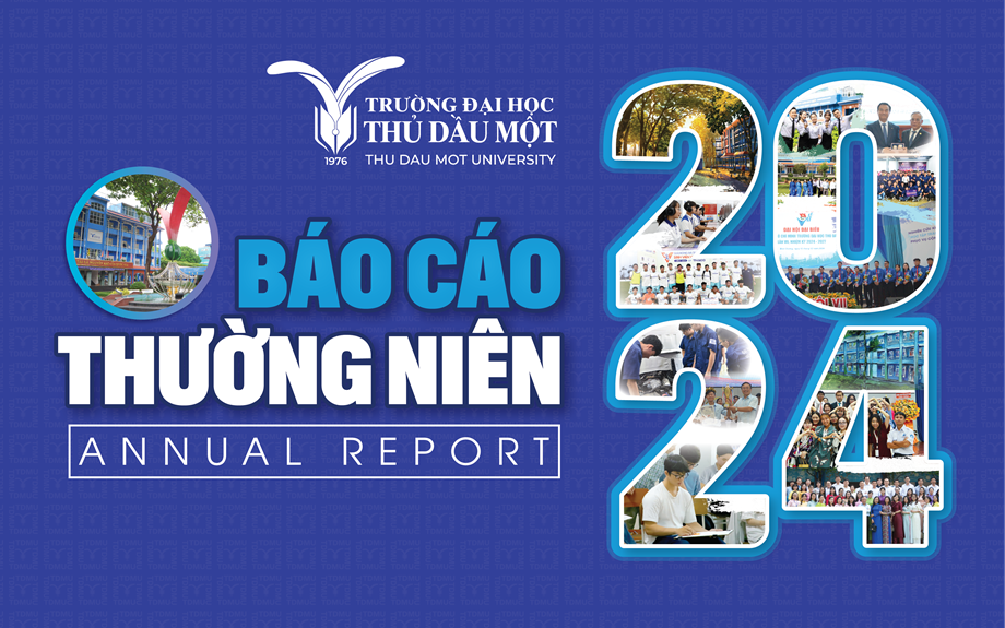 Trường Đại học Thủ Dầu Một giới thiệu Báo cáo thường niên năm 2024